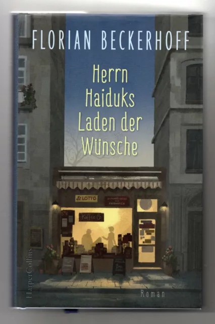 Frauenroman -  HERRN HAIDUKS LADEN DER WÜNSCHE (von Florian Beckerhoff)