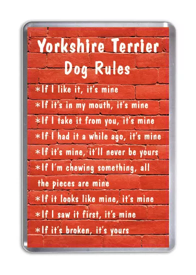 Yorkshire Terrier Dog Rules, Funny Dog Fridge Magnet Pet Animal LoverGift