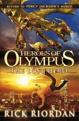 Heroes of Olympus: The Lost Hero By Rick Riordan. 9780141384924