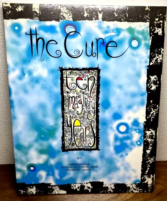 The Cure Ten Imaginary Years By Robert Smith RARE Out of Print Original Edition