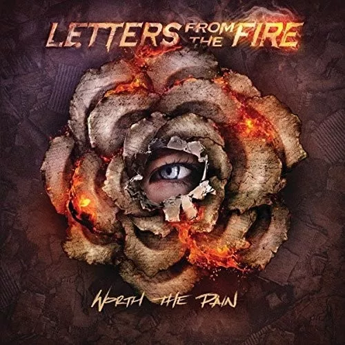 Letters From The Fire - Worth The Pain   Cd New!