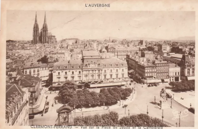 CPA 63 l'Auvergne CLERMONT FERRAND Vue sur la Place de Jaude et la Cathédrale