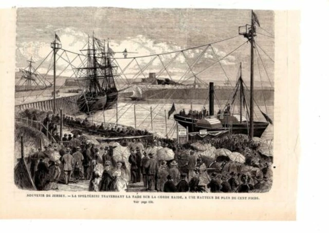 GRAVURE SUR BOIS 19ème JERSEY LA SPELTERINI TRAVERSANT LA RADE SUR CORDE RAIDE