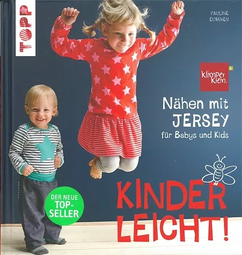 Pauline Dohmen: Nähen mit Jersey für Kids -kinderleicht- Handbuch/Schnittmuster