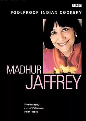 Madhur Jaffreys Foolproof Indian Cookery (Foolproof Cookery), Jaffrey, Madhur, U