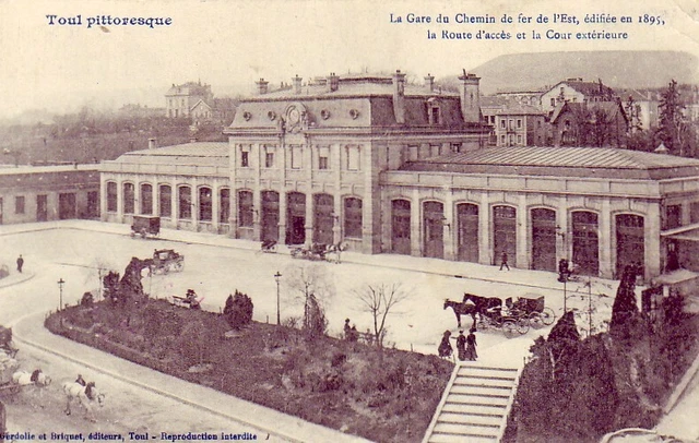 CPA 54 Lorraine Meurthe et Moselle TOUL Gare du CHEMIN DE FER DE L'EST 1915