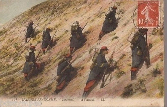 Cpa L'armee Francaise. Infanterie. A L Assaut. L.l. N° 107 Ecrite En 1912..Tbe*