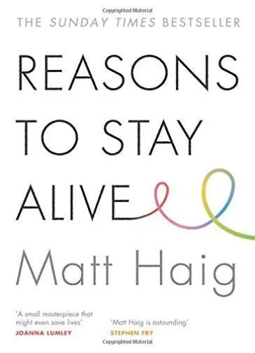 Haig, Matt : Reasons to Stay Alive Value Guaranteed from eBay’s biggest seller!