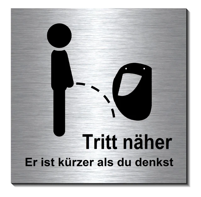 Tritt näher kürzer als Du Denkst - Plastic Sign 30 x 20 cm - Toilet
