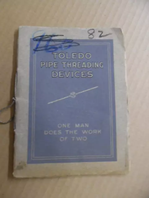 c.1920 Toledo Pipe Threading Devices Tool Catalog Antique Original