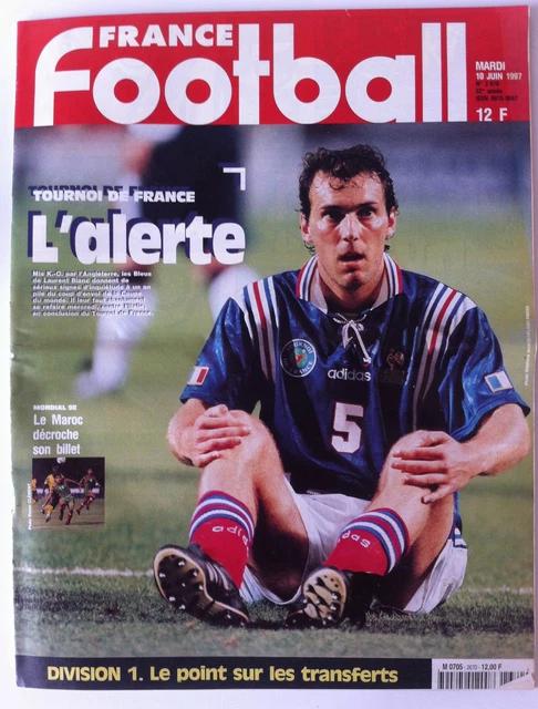 FRANCE FOOTBALL DU 10/06/1997; Tournoi de France, Laurent Blanc