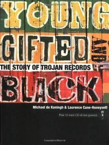 Young, Gifted and Black: The Story of Trojan Records-Michael De Koningh,Laurenc