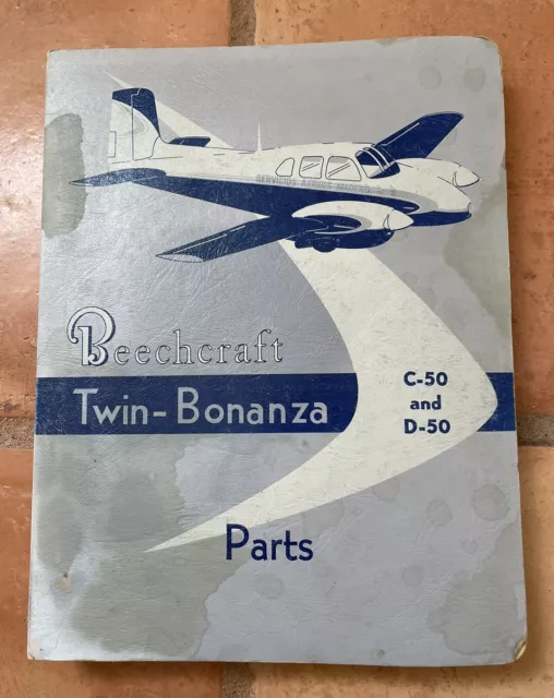 Beechcraft Twin Bonanza C50 &D-50 Illustrated Parts Catalog Jan. 1956, 374 Pages