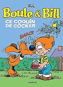 Boule et Bill - tome 17 - Ce coquin de coker (Opé é... | Buch | Zustand sehr gut