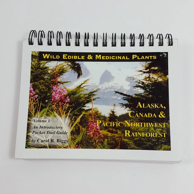WILD EDIBLE MEDICINAL Plants Alaska Canada Pacific Northwest Rainforest