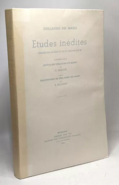 Études inédites publiées par un groupe de ses anciens élèves notice sur