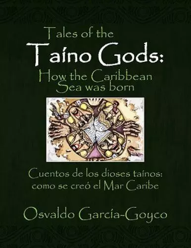 Tales of the Taino Gods/Cuentos de Los Dioses Tainos, Like New Used, Free shi...