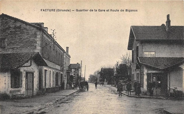 CPA 33 FACTURE QUARTIER DE LA GARE ET ROUTE DE BIGANOS (animée