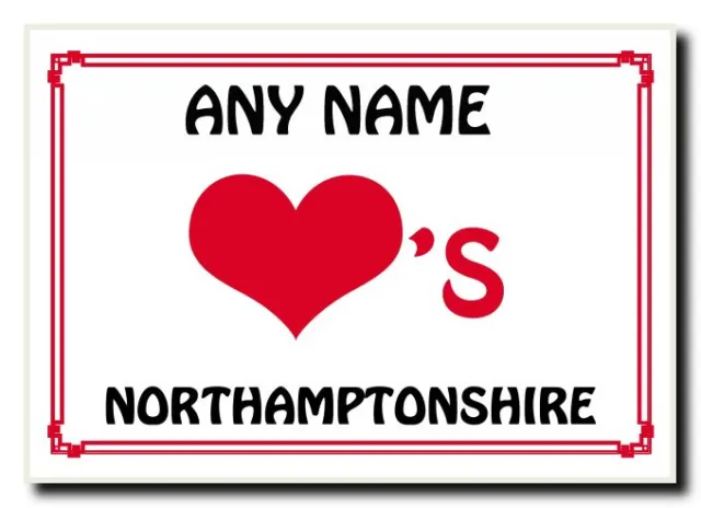 Love Heart Northamptonshire Personalised Jumbo Magnet