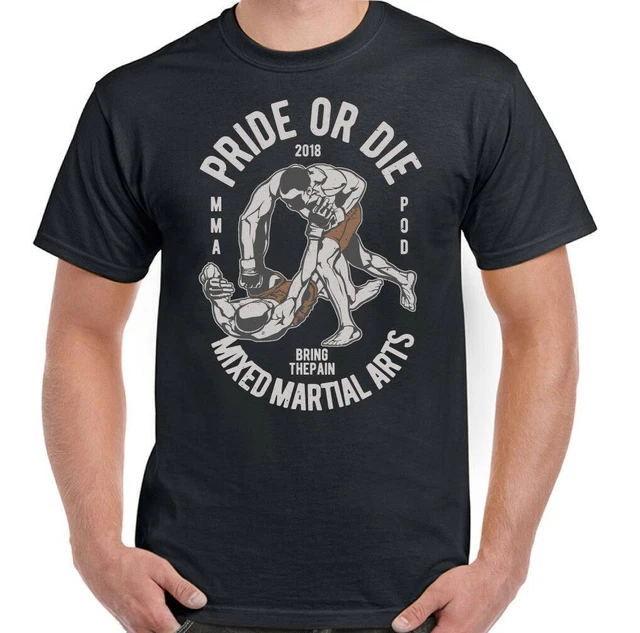 MMA T-Shirt Gym Boxing Pride or Die Mens Funny Training Top Muay Thai UFC Judo