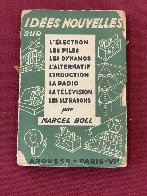 Livre Ancien Radio TSF Idées Nouvelles Électron Piles Dynamos Radio TV … 1934