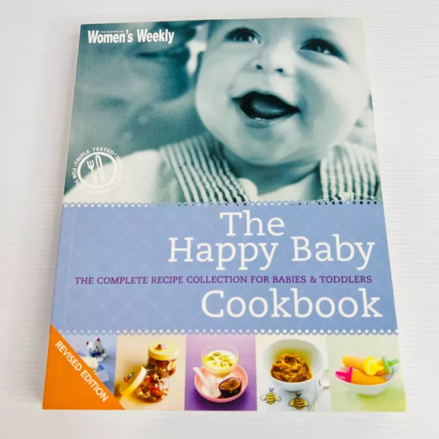 The Happy Baby Cookbook Paperback Book Recipes Babies Toddlers Revised Edition