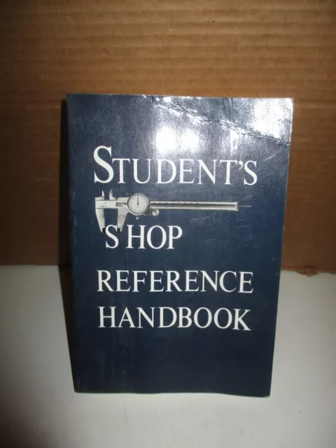 Student's Shop Reference Handbook  by Edward G.  Hoffman (1986, Paperback