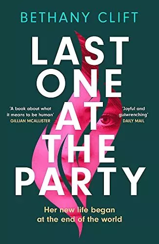 Last One at the Party: An intriguing post-apocalyptic survivor's tale full of da