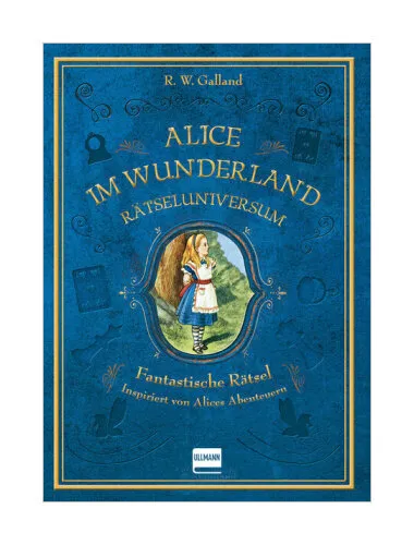 Rätseluniversum: Alice im Wunderland - Fantastische Rätsel inspiriert von