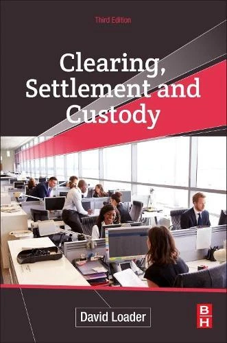 DAVID LOADER CLEARING, Settlement and Custody (Poche) EUR 184,98 - PicClick FR