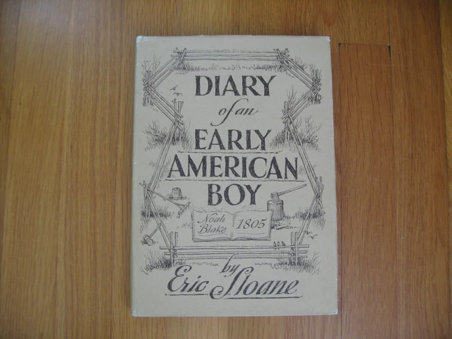 Diary of an Early American Boy by Eric Sloane - First Edition - 1962