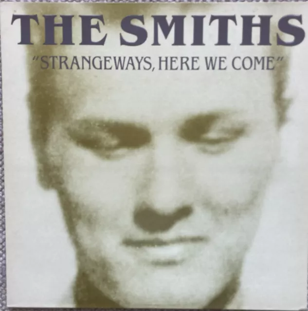 THE SMITHS - STRANGEWAYS HERE WE COME - Original 1987. MORRISSEY