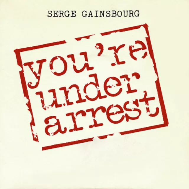 You're Under Arrest | Serge Gainsbourg | Bon état