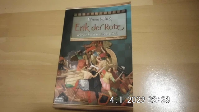 Tilman Röhrig: Erik der Rote (oder die Suche nach dem Glück) / ungelesen