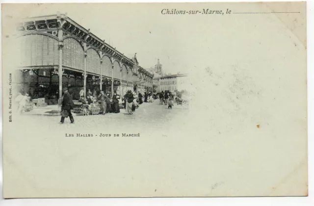 CHALONS SUR MARNE - Marne - CPA 51 - Marchés - les Halles - jour de Marché 8