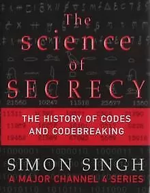 The Science of Secrecy: The Secret History of Codes a... | Livre | état très bon