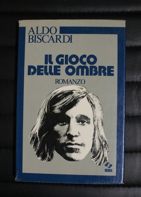 Aldo Il gioco delle ombre Aldo Biscardi . 1977 