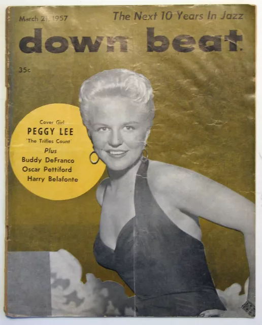 Down Beat jazz magazine Mar 21, 1957 - Peggy Lee, Oscar Pettiford, Belafonte