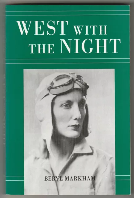Andwest With The Night Beryl Markham Pioneer Woman Aviator History Of Flight 1860 Picclick