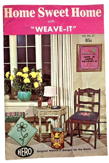 Hero Home Sweet Home Weave-It Patterns Designs 21 proyectos bordado 1964 de colección