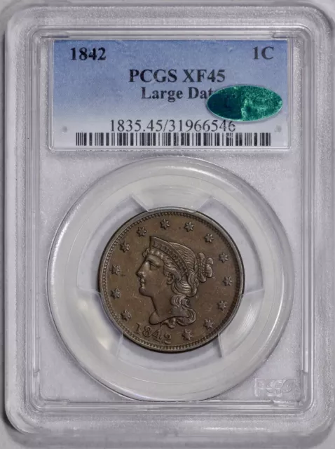 1842 Braided Hair Large Cent 1c PCGS XF 45 CAC Approved Large Date