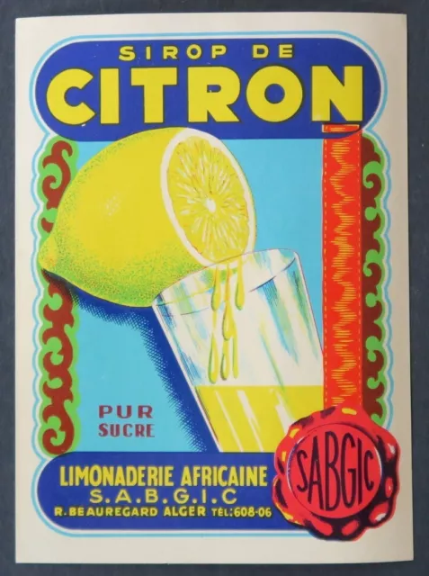 Ancienne étiquette sirop citron Limonade africaine Alger SABGIC lemon label