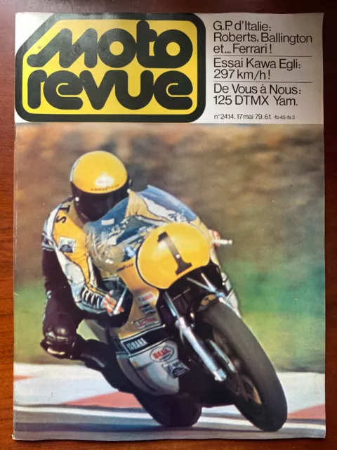 MOTO REVUE du 17/05/1979; Gp d'Italie; Roberts Ballington/ Essai Kawa Egli/ DTMX