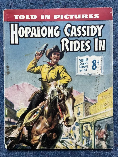 THRILLER PICTURE LIBRARY Comic No. 55 Hopalong Cassidy Rides In £18.99 ...