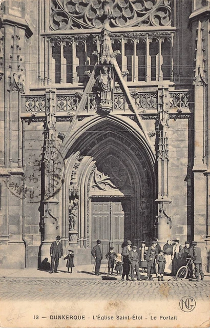 Carte Postale Ancienne Dept 59 Nord - Dunkerque l' Eglise Saint Eloi la Portail