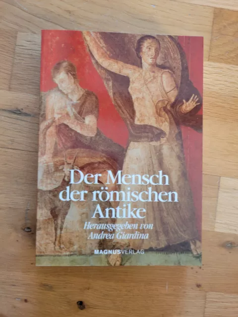 Der Mensch der römischen Antike + Andrea Giardina + Magnus Verlag (2004)