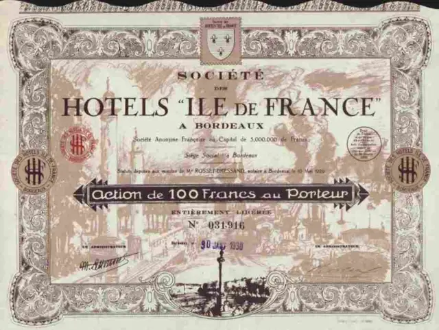 Societe des Hotels ile de france 1930 Bordeaux Garonne MARYL Paris Gründeraktie