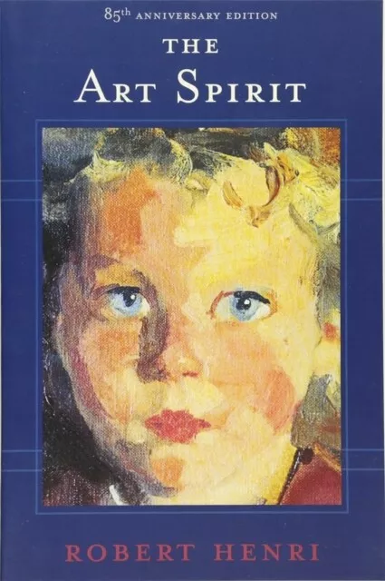 The Art Spirit 9780465002634 Robert Henri - Free Tracked Delivery