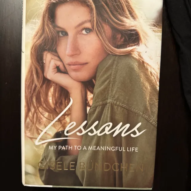 Lessons: My Path to a Meaningful Life By Gisele Bündchen Hardcover