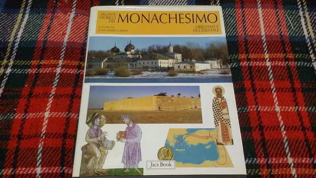 ATLANTE STORICO DEL MONACHESIMO - J.M.Laboa - Jaca Book - 2002, RC 15d21 ATLANTE STORICO DEL MONACHESIMO - J.M.Laboa - Jaca Book - 2002, RC 15d21